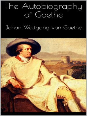 cover image of The Autobiography of Goethe